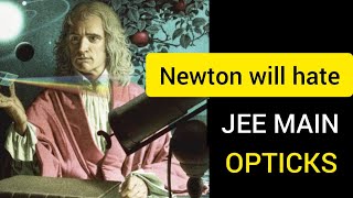 Newton will hate the JEE Main quotOPTICKSquot Physics  Lecture 1 Series  What the Heck is Light [upl. by Rufina172]