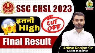 SSC CHSL 2023 Final Result Out  SSC CHSL TIER 2 Result  SSC CHSL Cut off  SSC  Aditya Ranjan Sir [upl. by Retrak]