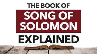 A Complete Guide to Song of Solomon [upl. by Daffi]