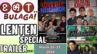 MAKALIPAS ANG 5 TAON NAGBABALIK ANG EAT BULAGA LENTEN SPECIAL [upl. by Enak]