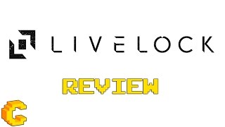 Livelock Review [upl. by Descombes]