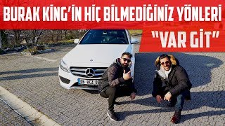 Burak King’in Hiç Bilmediğiniz Yönleri  Var Git [upl. by Haidabo]