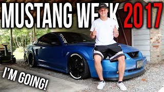 IM GOING TO MUSTANG WEEK 2017 [upl. by Inoliel691]