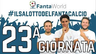 CONSIGLI FANTACALCIO 23ª GIORNATA  ILSALOTTODELFANTACALCIO [upl. by Vania]