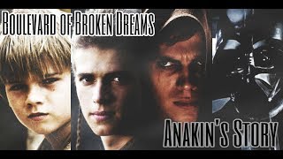 Anakins Story Boulevard of Broken Dreams CLEAN [upl. by Fullerton]