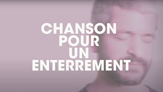 Grégoire  Chanson pour un Enterrement Lyrics Video [upl. by Shepley]