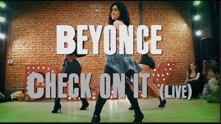 Check on it Live  Beyonce  Brinn Nicole Choreography [upl. by Kina]