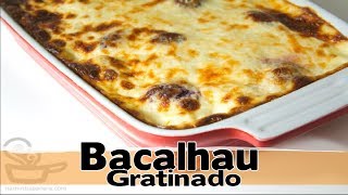 Bacalhau Gratinado  Super Fácil [upl. by Trista]