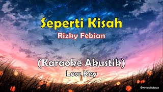 Rizky Febian  Seperti Kisah Karaoke Akustik Low Key [upl. by Isidro420]