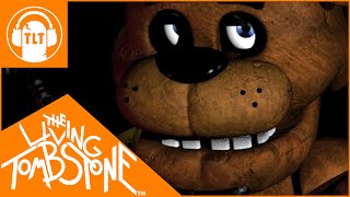 Five Nights at Freddys 1 Song  The Living Tombstone [upl. by Ennovy]