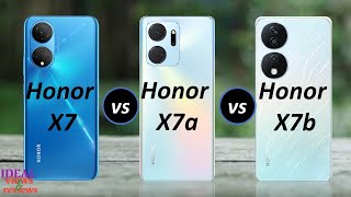 honor X7 vs honor X7a vs honor X7b review [upl. by Tonkin]