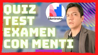 Cómo hacer Pruebas QUIZ o Exámen con competencia utilizando Menti MENTIMETER [upl. by Eiramait95]