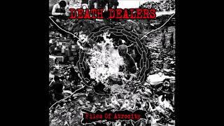 Death Dealers  Files of Atrocity 2010 Full Album Crust Punk [upl. by Bonne]