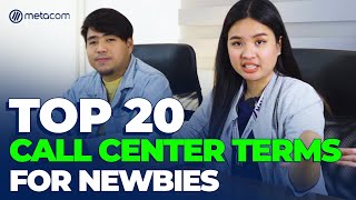 Top 20 MustKnow Call Center Terms for Newbies in the BPO Industry  Metacom Careers [upl. by Lysander]