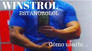 WINSTROL ESTANOZOLOL CÓMO USARLO [upl. by Sallyann434]