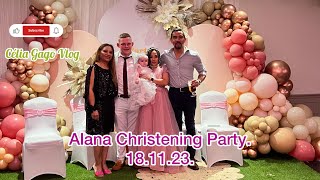 Alana Christening Party 181123 [upl. by Oiromed]