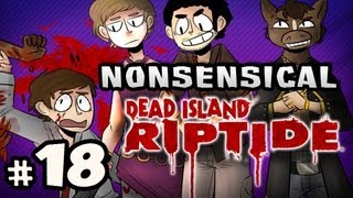 BOBO THE MONKEY  Nonsensical Dead Island Riptide wNova Sp00n SSoH amp Kootra Ep18 [upl. by Pearman]