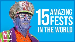 15 Amazing Festivals to Experience Around the World [upl. by Tamas]