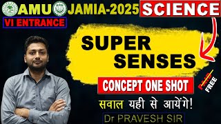 AMU JMI 6th Entrance Exam 2025  Science  Super Senses  Free Class 01 [upl. by Maximo199]