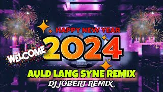 HAPPY NEW YEAR 2024  AULD LANG SYNE FUNKY BOUNCE REMIX  DJ JOBERT REMIX [upl. by Boy]