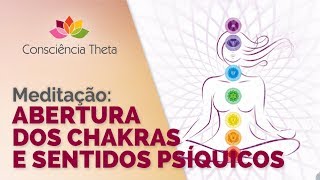 Meditação guiada do ThetaHealing para Abertura dos Chakras e Sentidos Psíquicos [upl. by Vez]