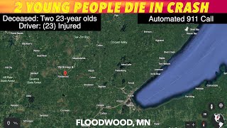 Two Young People Die In Early Saturday Morning Crash By Floodwood MN [upl. by Juliann164]