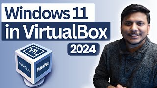 How to Install Windows 11 in VirtualBox  2024 [upl. by Atinihs110]