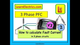 3 PHASE PFC – How to calculate 3 phase Prospective Fault Current [upl. by Notlek321]