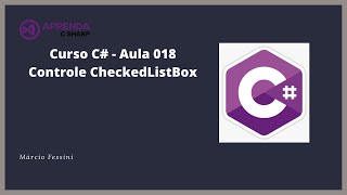 Curos C  Aula 018  Controle CheckedListBox [upl. by Corena499]