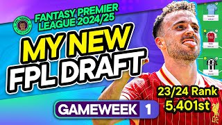 MY NEW FPL GW1 DRAFT 👑  2nd in the world 🌎 5401st Rank LY  Fantasy Premier League Tips 202425 [upl. by Eldridge432]