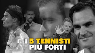 Chi sono i 5 TENNISTI più forti di sempre [upl. by Yotal]