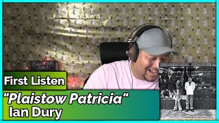 Ian Dury Plaistow Patricia REACTION amp REVIEW [upl. by Yralam485]