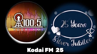 Kodai FM 25  Song 1005  Silver Jubilee  RJ Gaja  Dhanya  RJ Pousiya  கோடை ப் பண்பலை பாடல் [upl. by Teahan]