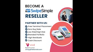 Become a SwipeSimple Reseller through Vivid Commerce [upl. by Erusaert635]