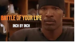 Fight for Every Inch Al Pacinos Epic Speech from Any Given Sunday  Motivational Video [upl. by Botzow310]