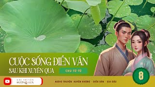 Cuộc Sống Điền Văn Sau Khi Xuyên Qua Phần 8 [upl. by Banky408]