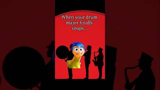 When your drum major finally snaps 💂‍♀️😤😡🤬insideout2 delusional marchingband insideout2meme [upl. by Airam]