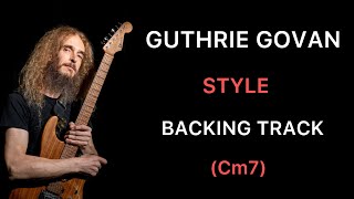 Guthrie Govan Style Backing Track Cm7 [upl. by Waverley]