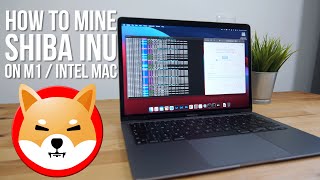 How to mine Shiba Inu  SHIB Cryptocurrency on M1 or Intel Mac [upl. by Adnaluoy580]