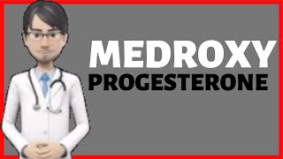 Medroxyprogesterone SIDE EFFECTS  Medroxyprogesterone DOSAGE  Medroxyprogesterone Acetate USES [upl. by Dolloff]