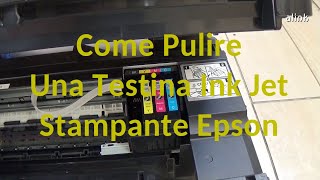 Come Pulire una Testina Stampante Epson Intasata Bloccata [upl. by Alenas]