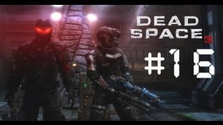 Dead Space 3 Coop Parte 16 Deposito de suministros y Arsenal [upl. by Hough]