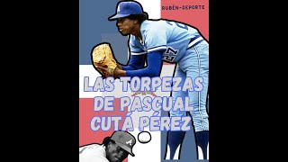 LA TORPEZA QUE LE TRAJO SUERTE A PASCUAL CUTÁ PÉREZ [upl. by Yleak]