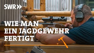 Wie man ein Jagdgewehr fertigt  SWR Handwerkskunst [upl. by Reinke]