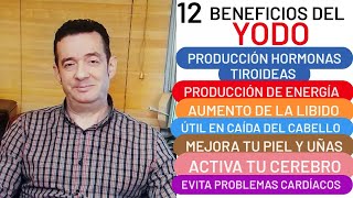 12 BENEFICIOS DEL YODO AUMENTO DE LA LIBIDO CAIDA DEL CABELLO ENERGÍA CORAZÓN PIEL UÑAS [upl. by Enairda710]