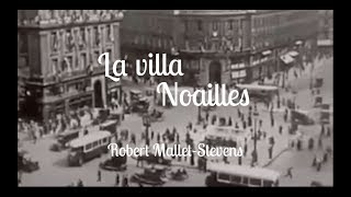 La Villa Noailles [upl. by Arotak]