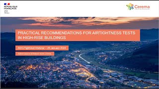 Practical recommendations for airtightness tests in highrise buildings Valérie Leprince Cerema [upl. by Atiekal59]