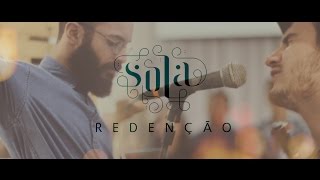 Redenção  Sola Vol 1 HD [upl. by Ociredef154]