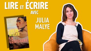 Lire et écrire avec Julia Malye auteure de quotLa Louisianequot [upl. by Priest561]