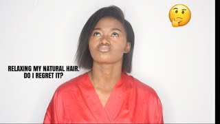 WHY I RELAXED MY NATURAL HAIR UPDATE  DO I REGRET IT [upl. by Aninay]